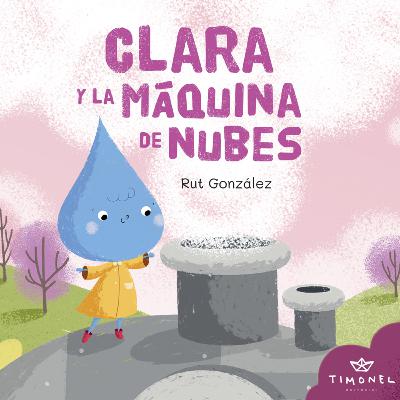 Clara y la Máquina de Nubes