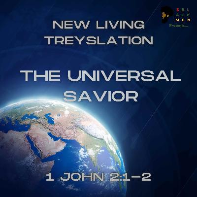 The Universal Savior The Universal Savior