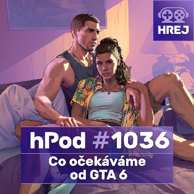 hPod #1036 – Co očekáváme od GTA 6 hPod #1036 – Co očekáváme od GTA 6