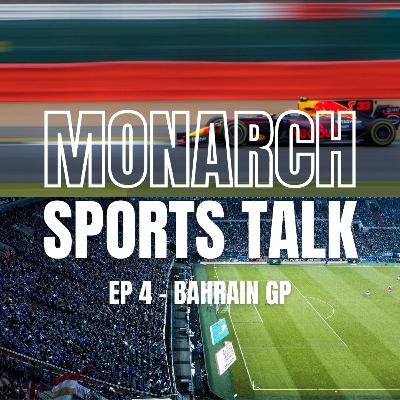 EP 4 - Bahrain GP EP 4 - Bahrain GP