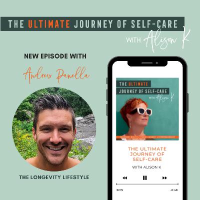 The Longevity Lifestyle with Andrew Panella