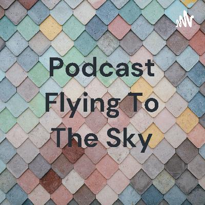 Fly The Sky Podcast-2