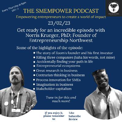 The business of creativity: turning limitations into opportunities with Norris Krueger, PhD.