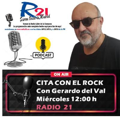 "Cita con el Rock" con Gerardo del Val en Radio 21. PROGRAMA DE DESPEDIDA