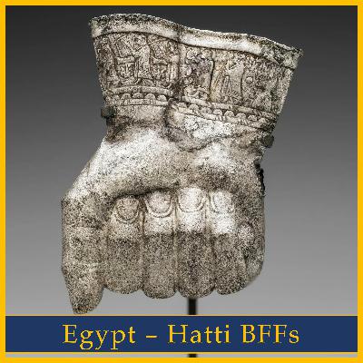 223: Ramesses & Hattusili Best Friends Forever