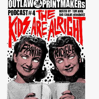 OP PODCAST #4: THE KIDS ARE ALRIGHT: RICHELLE MARGARET & FRANKIE BARTOLOMIE OP PODCAST #4: THE KIDS ARE ALRIGHT: RICHELLE MARGARET & FRANKIE BARTOLOMIE