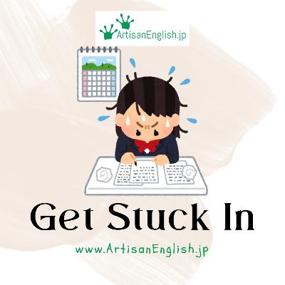 Get stuck in - ESL Phrase