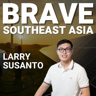 Larry Susanto: From Berkeley to Jakarta, Climate Tech’s Next Frontier & Indonesia’s Green Opportunity – E642