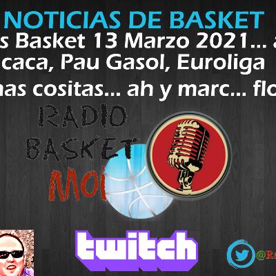 Noticias Basket 13 Marzo 2021... all star caca, Pau Gasol, euroliga y mas cositas... ah y marc... flojo Noticias Basket 13 Marzo 2021... all star caca, Pau Gasol, euroliga y mas cositas... ah y marc... flojo