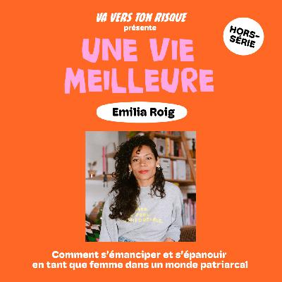 Une vie meilleure - Émilia Roig