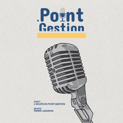 Point Gestion #1 (avec Monsieur Labardin)