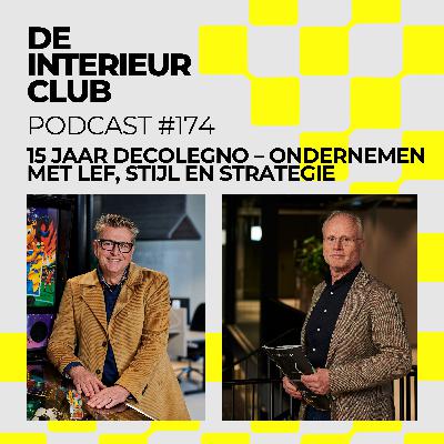 #174: 15 jaar DecoLegno – ondernemen met lef, stijl en strategie #174: 15 jaar DecoLegno – ondernemen met lef, stijl en strategie