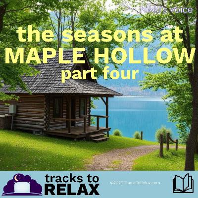 The Seasons At Maple Hollow (Summer) - Bedtime Story