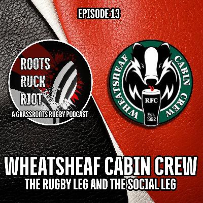 Wheatsheaf Cabin Crew RFC: The Rugby Leg & The Social Leg