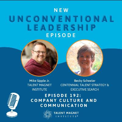 Company Culture and Communication with Becky Scheeler