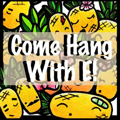Come Hang With E!: Finding Perfection In Our Imperfections (Ep. 1)