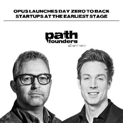 OPUS launches Day Zero to back startups at the earliest stage