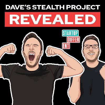 Dave's Stealth Project Revealed