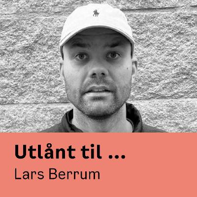 Utlånt til Lars Berrum