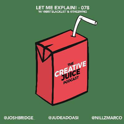 @Let Me Explain! - 078 w/@BritBlacklist & @TheBWNG @Let Me Explain! - 078 w/@BritBlacklist & @TheBWNG
