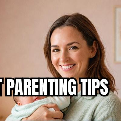 The ABSOLUTE BEST Parenting Advice from Dr. Daniela Owen The ABSOLUTE BEST Parenting Advice from Dr. Daniela Owen
