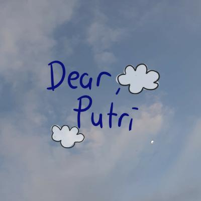 Dear, Putri (EP. 1)