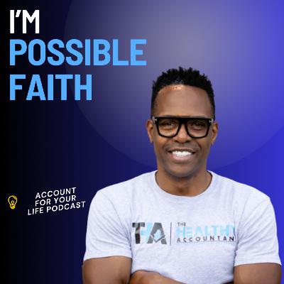 Impossible Faith Principles