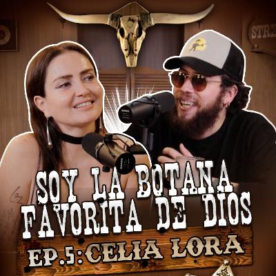 CELIA LORA: EP. 5 | Soy la botana favorita de Dios CELIA LORA: EP. 5 | Soy la botana favorita de Dios