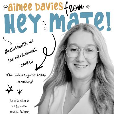 Episode 5 - Spotlight on Hey Mate and Mental Health