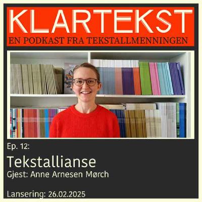 Ep. 12: Tekstallianse Ep. 12: Tekstallianse
