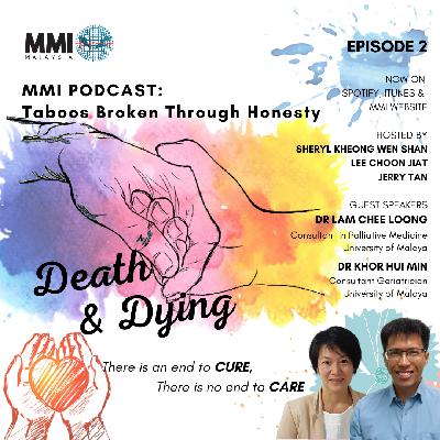 Ep. 02: Death & Dying