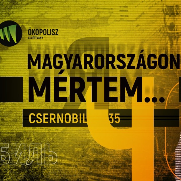 Magyarországon mértem... - Kóbor József előadása a csernobili atombaleset 35. évfordulóján