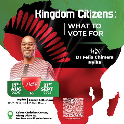 Vote for Accountability, Romans 13v1-7_Felix Chimera Nyika PhD.