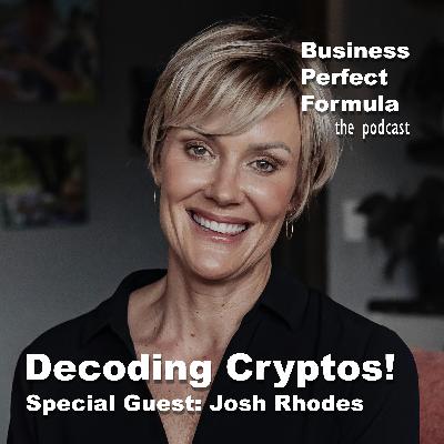 Josh Rhodes - Decoding Cryptos!