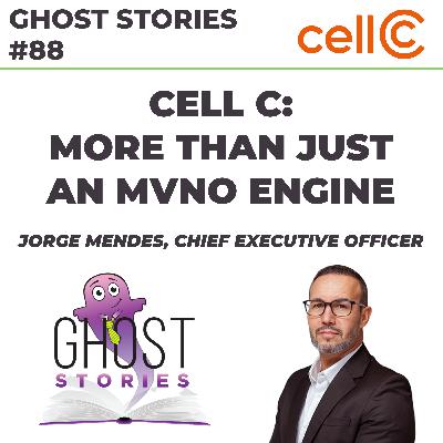 Ghost Stories #88: Cell C - more than just an MVNO engine Ghost Stories #88: Cell C - more than just an MVNO engine