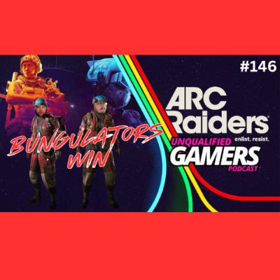 #146 The war of the Bungulators