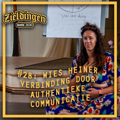 Zieldingen #28: Wies Heiner | Verbinding door authentieke communicatie