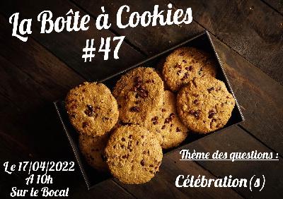 Boîte à cookies #47 : Célébration(s) Boîte à cookies #47 : Célébration(s)