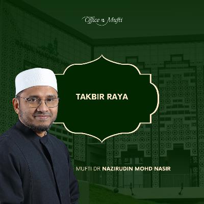Takbir Raya bersama Mufti