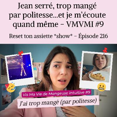 Jean serré, trop mangé par politesse…et je m'écoute quand même – Vis Ma Vie de Mangeuse Intuitive #9 Jean serré, trop mangé par politesse…et je m'écoute quand même – Vis Ma Vie de Mangeuse Intuitive #9