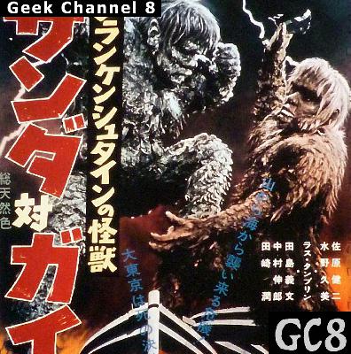 Geek Channel 8 - War of the Gargantuas Geek Channel 8 - War of the Gargantuas