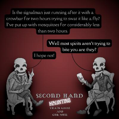 Ep36 - Train Ghost AND Gun Mum