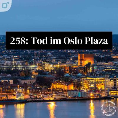 Episode 258: Jennifer Fergate - Tod im Oslo Plaza Episode 258: Jennifer Fergate - Tod im Oslo Plaza