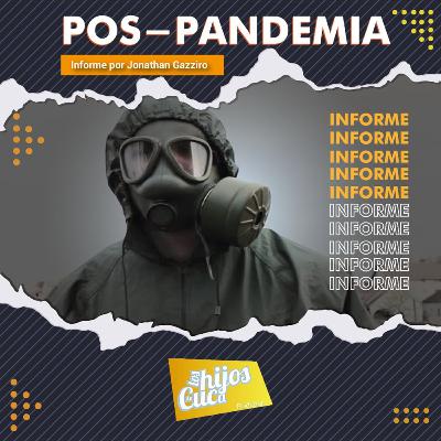 POS-PANDEMIA: "El mundo después del Coronavirus"