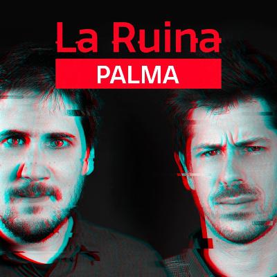 283. La Ruina (con Samantha Hudson)