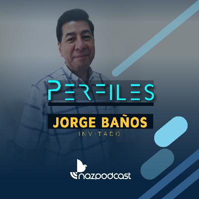 Conociendo a Jorge Baños