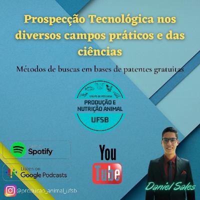 Prospecção Tecnológica - Noções e aplicações práticas e científicas