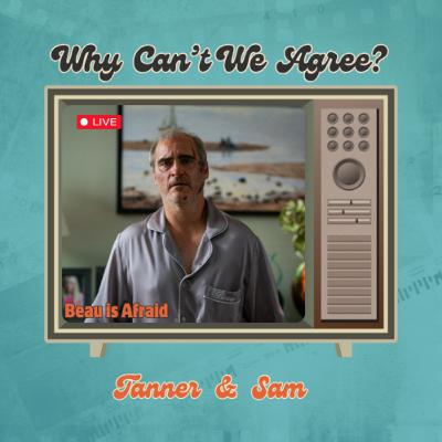 Beau is Afraid Beau is Afraid