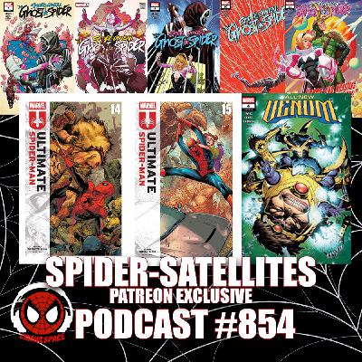 Podcast #854 Spider-Satellites Patreon Exclusive Ultimate Spider-Man #14-15