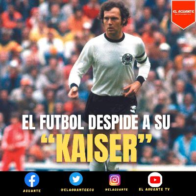El fútbol llora la pérdida de una leyenda. Franz Beckenbauer